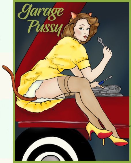 Garage Pussy Image of a pin-up model on a car with the title Garage Pussy.